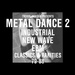 Various - Trevor Jackson Presents Metal Dance 2