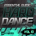Essential Guide Hard Dance Vol 10