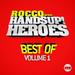 Rocco Presents Hands Up Heroes Best Of Vol 1