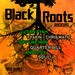 Black Roots Riddim