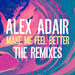 Make Me Feel Better (remixes)