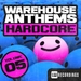 Warehouse Anthems Hardcore Vol 5