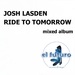 Ride To Tomorrow (mixed album)