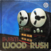 Wood Rush EP
