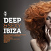 Deep & Sexy Ibiza (unmixed tracks)