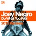 Do What You Feel (2015 Remixes)