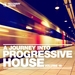 A Journey Into Progressive House Vol 19