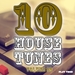 10 House Tunes Volume 22
