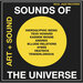Soul Jazz Records Presents Sounds Of The Universe: Art + Sound 2012-15 Vol 1