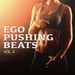 Ego Pushing Beats Vol 2 (unmixed tracks)