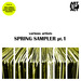 Spring Sampler Part 1