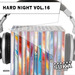 Hard Night Vol 16