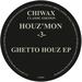 -3- Ghetto Houz EP