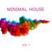 Minimal House Vol 1