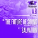 The Future Of Sound/Salvation