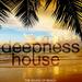 Deepness House