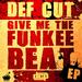 Give Me The Funkee Beat EP