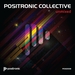 Positronic Collective (Unmixed)