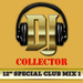 DJ Collector (12" Special Club 1 & Maxis Des Titres Funk)