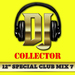 DJ Collector (12" Special Club 7 & Maxis Des Titres Funk)