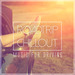 Roadtrip Chillout (Music For Driving)