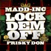 Lock Dem Off (Remixes)