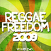 Reggae Freedom 2009 Volume 2