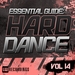 Essential Guide: Hard Dance Vol 14