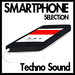 Smartphone Selection (Techno Sound)