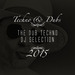 Techno & Dubs (The Dub Techno DJ Selection 2015)