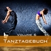 Tanztagebuch Vol 6