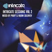 Intricate Sessions Vol 02 Unmixed