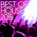 Best Of House 2015