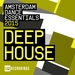 Amsterdam Dance Essentials 2015 Deep House