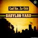Babylon Yard (feat Ras Shiloh) Single