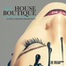 House Boutique Vol 11 (Funky & Uplifting House Tunes)