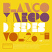 Blanco Y Negro DJ Series Vol 26