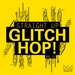 Straight Up Glitch Hop Vol  12