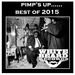 Pimp's Up... Best Of 2015