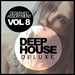 Deep House Deluxe Vol 8: Deserved Assortment