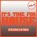 It's Time For House Vol 9