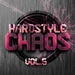 Hardstyle Chaos Vol 5