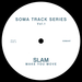 Soma Track Series Vol 1