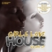 Girls Love House House Collection Vol 27