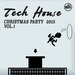 Tech House Christmas Party 2015 Vol 1