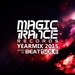 Magic Trance Yearmix 2015 (unmixed tracks)