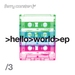 Hello World EP 3