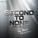 Second To None Music/The Next Chapter...