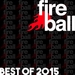 Fireball Recordings: Best Of 2015