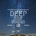 Deep Side Visions Vol 18